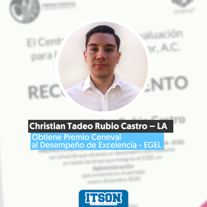 Alumno del ITSON recibe Premio al Desempeño de Excelencia-EGEL