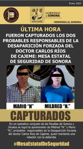 CAPTURADOS LOS DOS PROBABLES RESPONSABLES DE LA DESAPARICIÓN FORZADA DEL DOCTOR CARLOS RÍOS, DE CAJEME: MESA ESTATAL DE SEGURIDAD SONORA