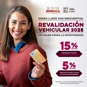 Gobierno de Sonora otorga descuentos por pronto pago en revalidación vehicular 2025